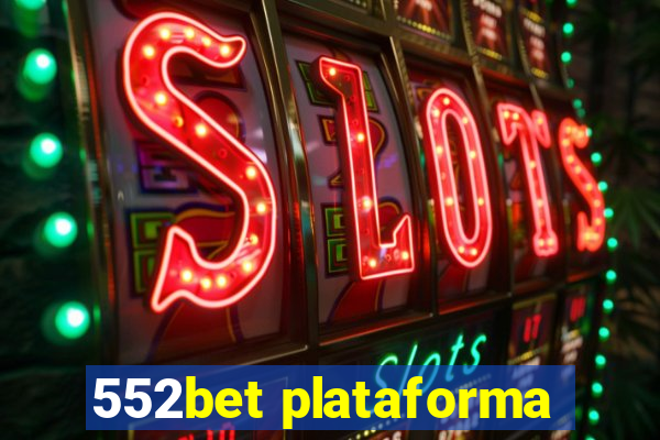 552bet plataforma